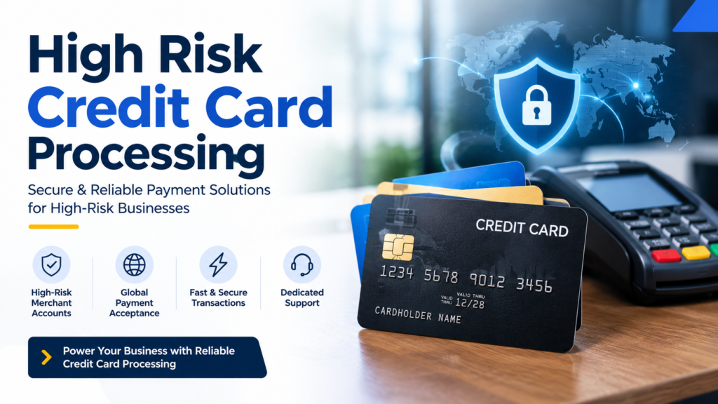 High Risk Credit Card Processing